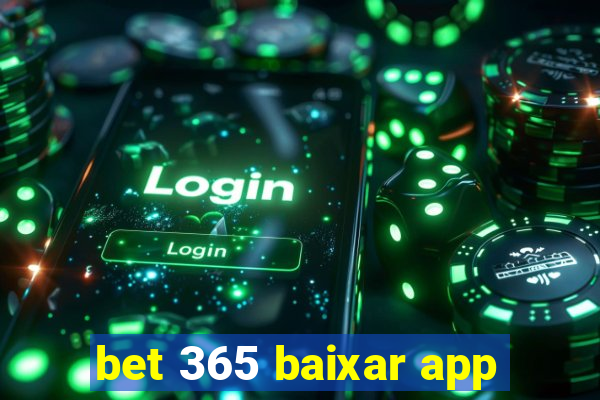 bet 365 baixar app