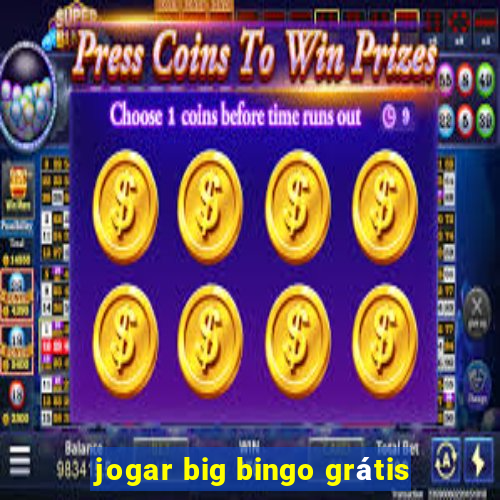 jogar big bingo grátis