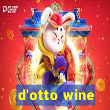 d'otto wine