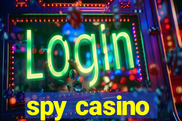 spy casino