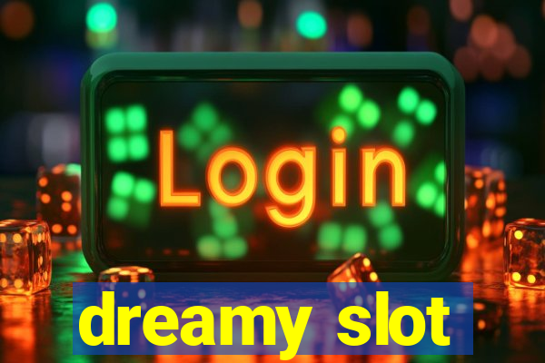 dreamy slot