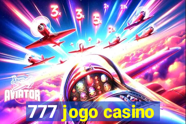 777 jogo casino