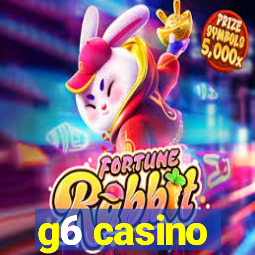 g6 casino