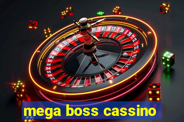 mega boss cassino