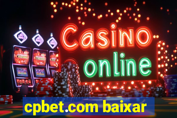 cpbet.com baixar