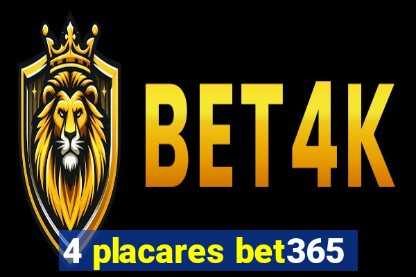 4 placares bet365