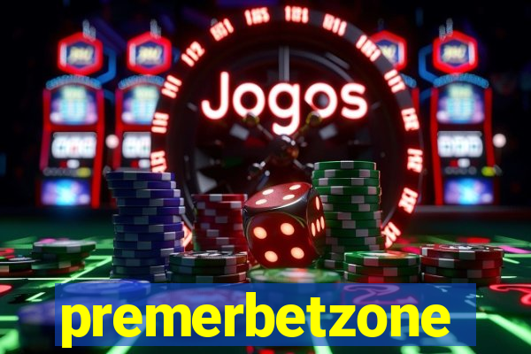 premerbetzone