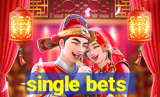 single bets