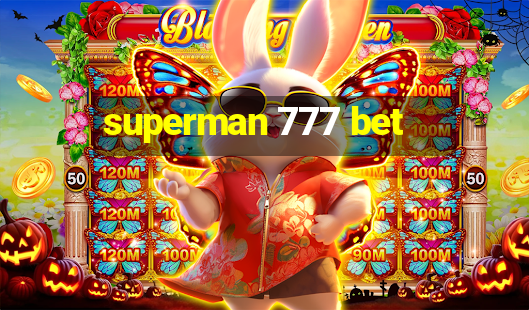 superman 777 bet