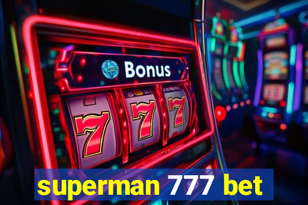 superman 777 bet