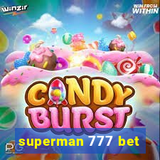 superman 777 bet