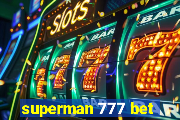 superman 777 bet