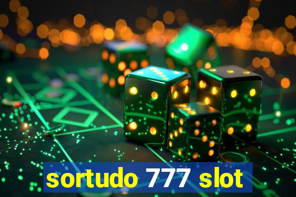 sortudo 777 slot