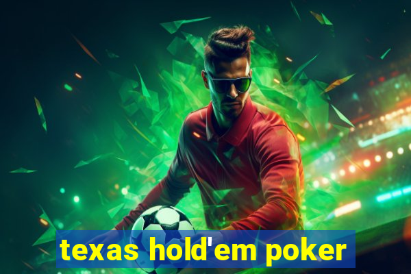 texas hold'em poker