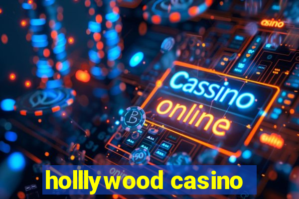 holllywood casino