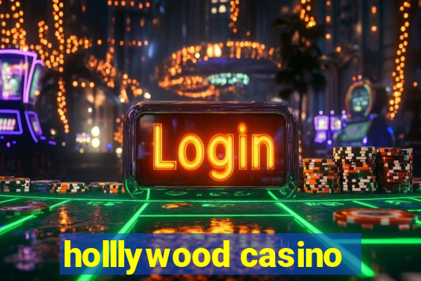 holllywood casino