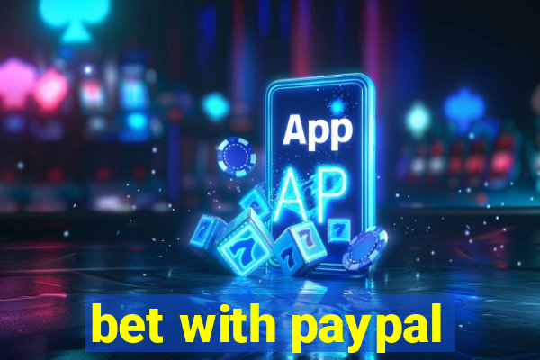 bet with paypal