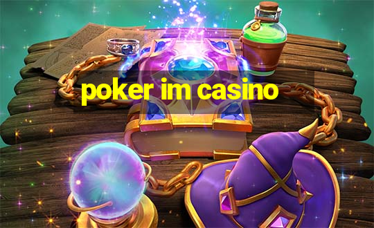 poker im casino