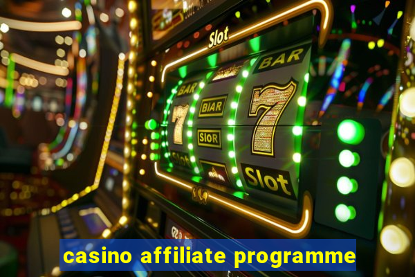 casino affiliate programme