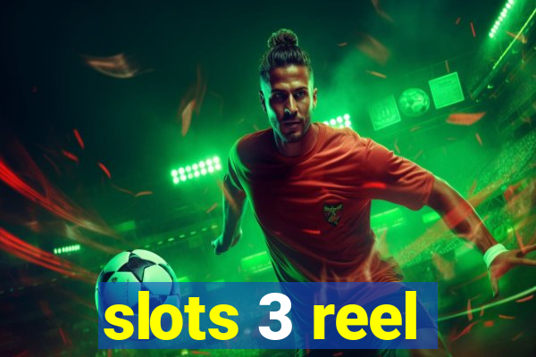 slots 3 reel