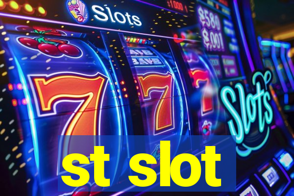 st slot