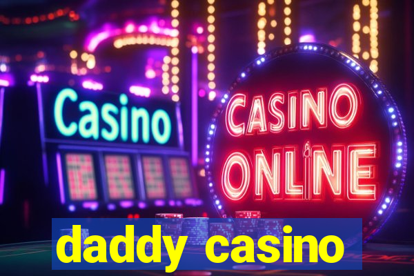 daddy casino