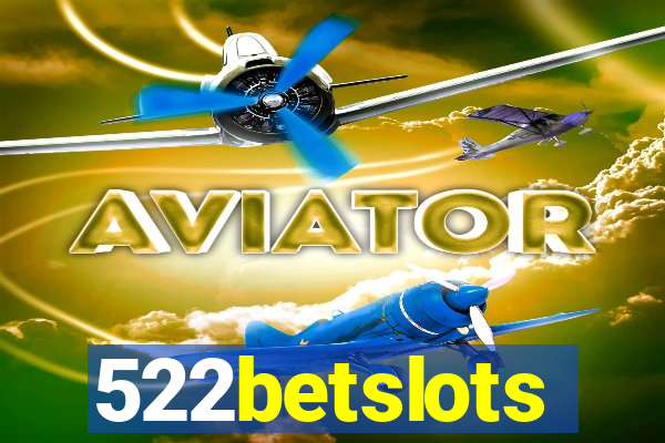 522betslots