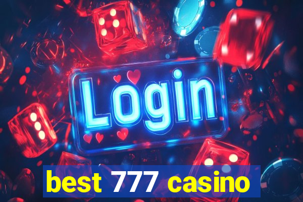 best 777 casino