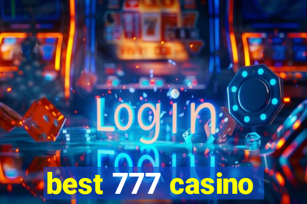 best 777 casino