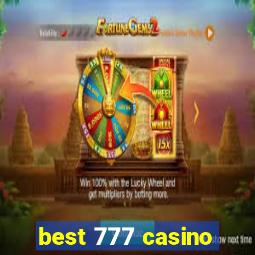 best 777 casino