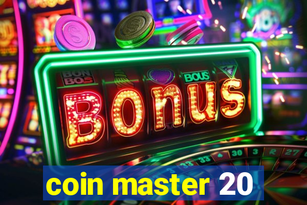 coin master 20