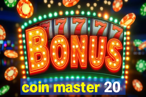 coin master 20