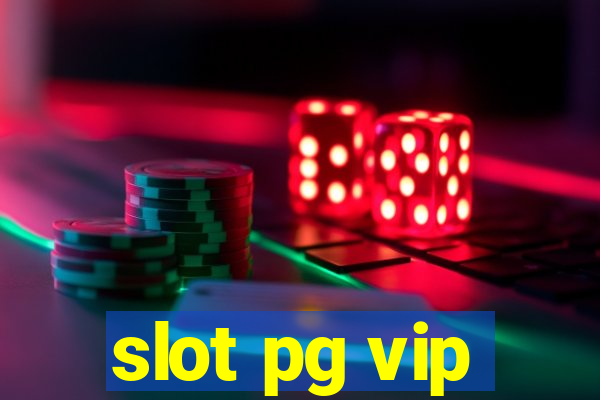 slot pg vip