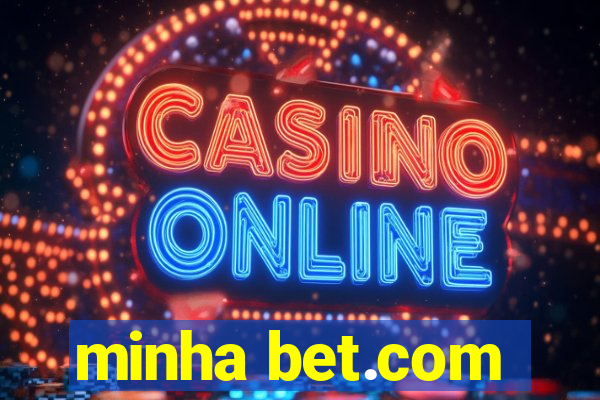 minha bet.com