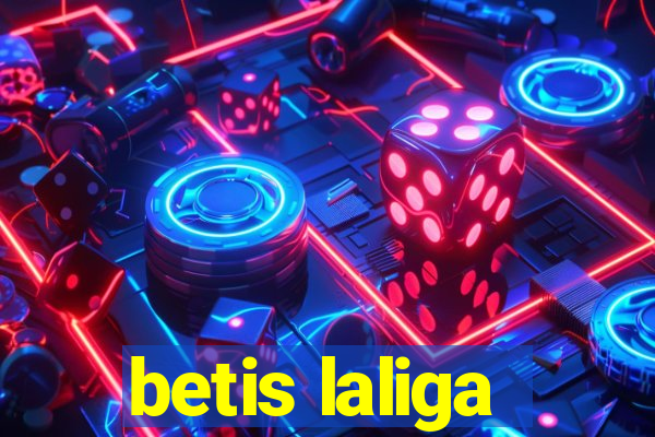 betis laliga