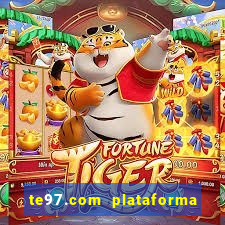 te97.com plataforma de jogos