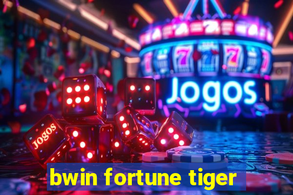 bwin fortune tiger