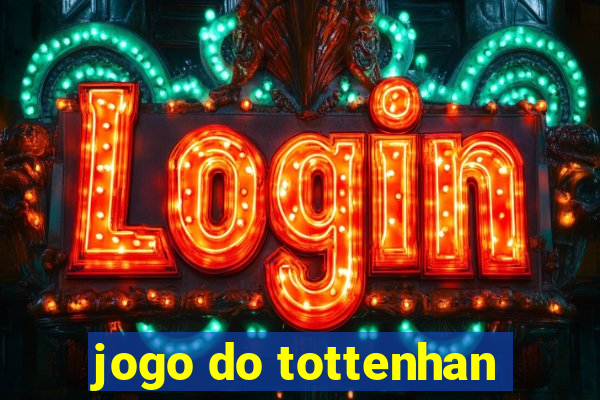 jogo do tottenhan