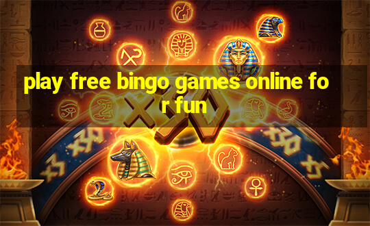 play free bingo games online for fun