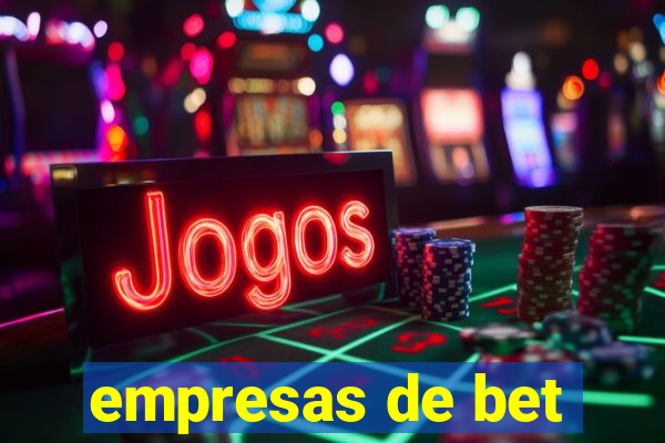 empresas de bet