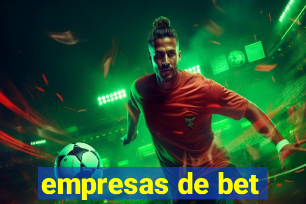 empresas de bet