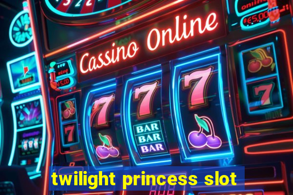 twilight princess slot