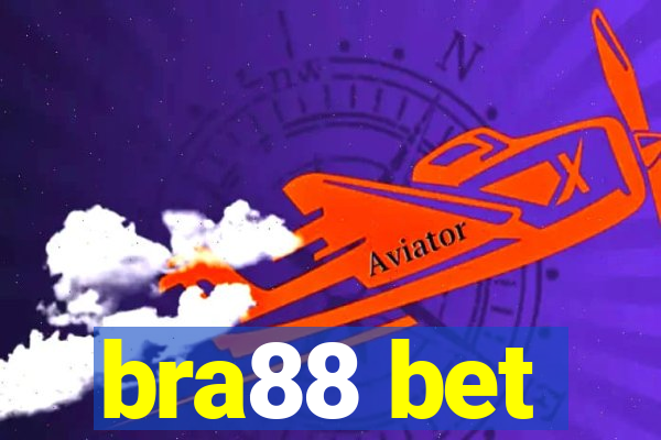 bra88 bet