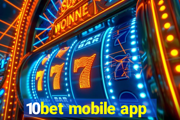 10bet mobile app