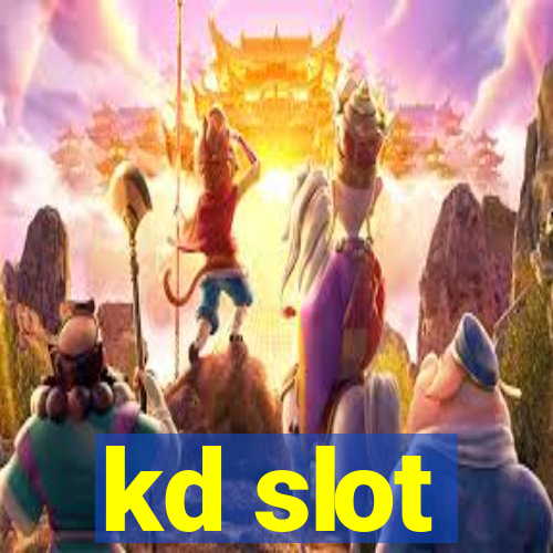 kd slot