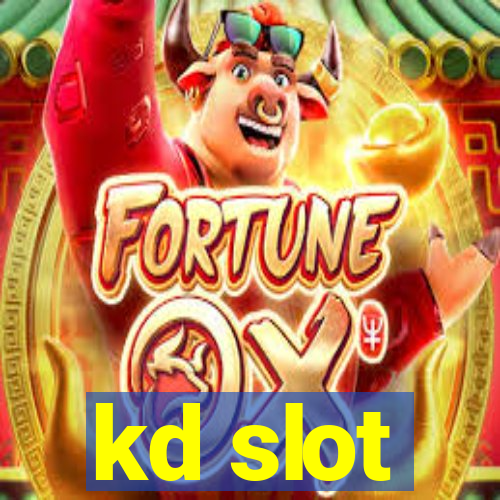 kd slot