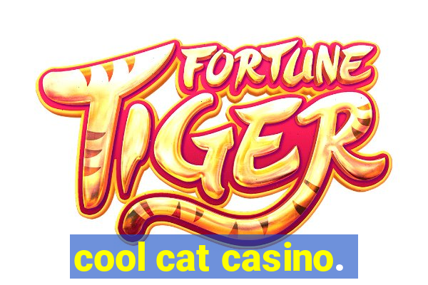 cool cat casino.