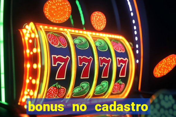 bonus no cadastro saque free