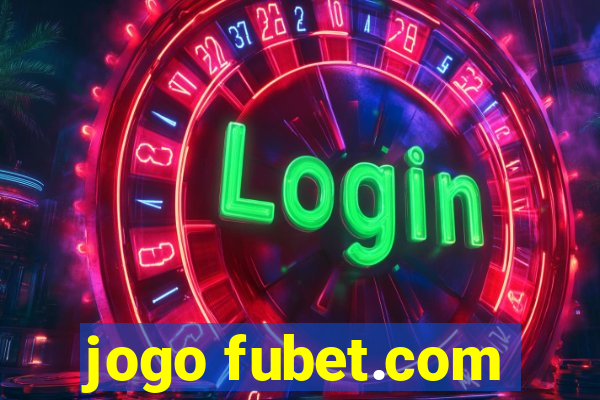 jogo fubet.com