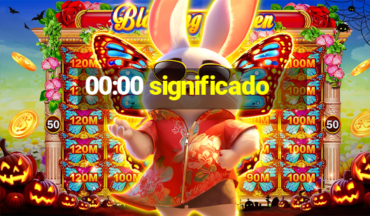 00:00 significado